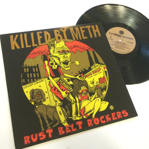 Various: Killed by Meth: Rust Belt Rockers 12"