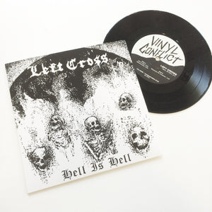 Left Cross: Hell Is Hell 7"