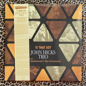 John Hicks Trio: Is That So? 12" (Black Friday 2021)