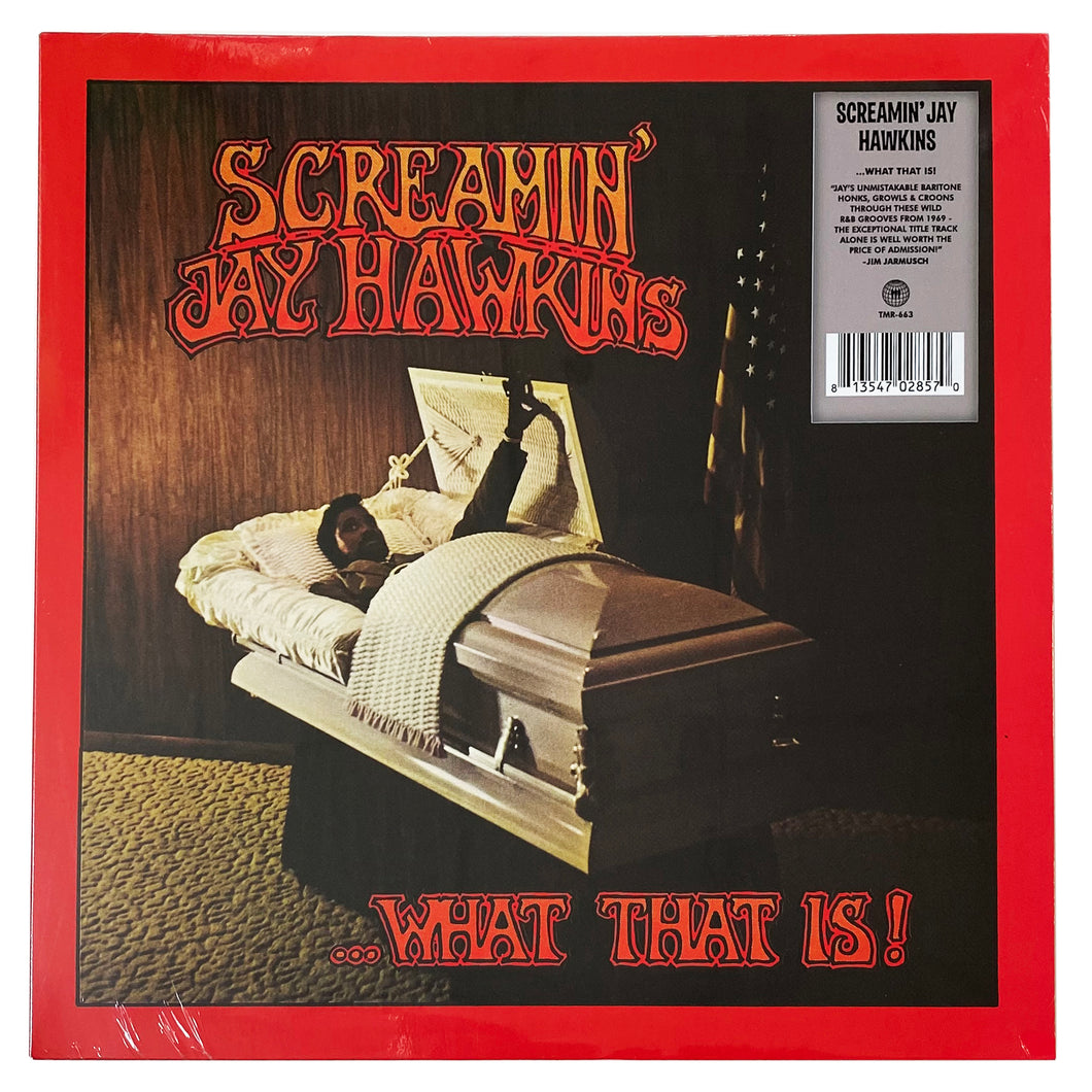Screamin' Jay Hawkins: …What That Is! 12