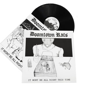 Doomtown Rats: It Won't Be Alright This Time 12"
