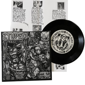 Ztuped: Are You Stupid? 7"