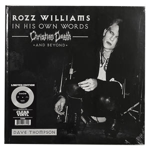 Rozz Williams: In His Own Words - Christian Death & Beyond 7"