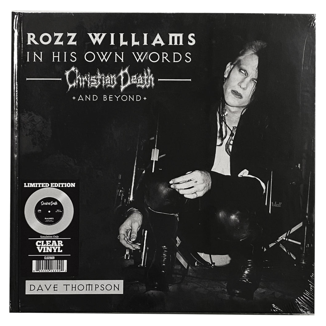 Rozz Williams: In His Own Words - Christian Death & Beyond 7