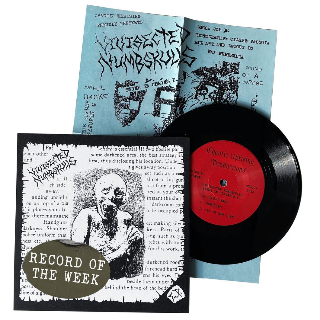 Vivisected Numbskulls: Swine In Chains 7