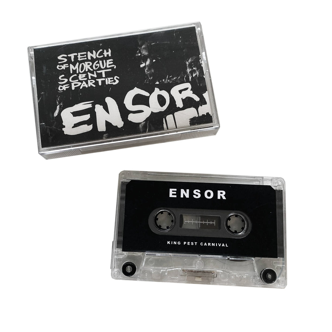 Ensor: Stench of Morgue, Scent of Parties cassette