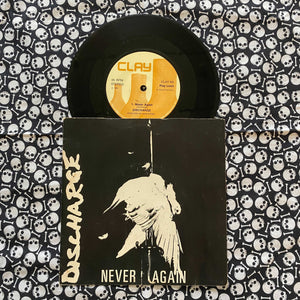 Discharge: Never Again 7" (used)
