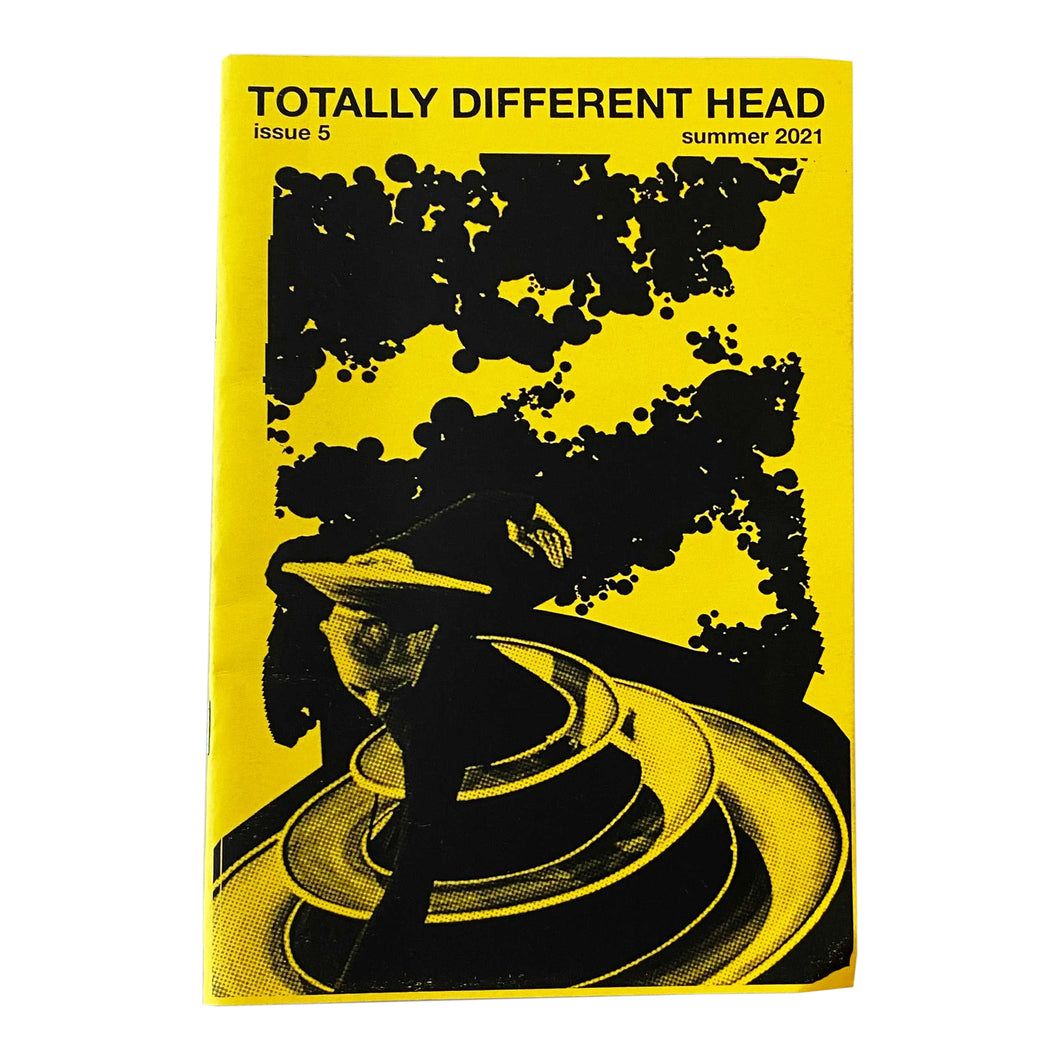 Totally Different Head #5 zine