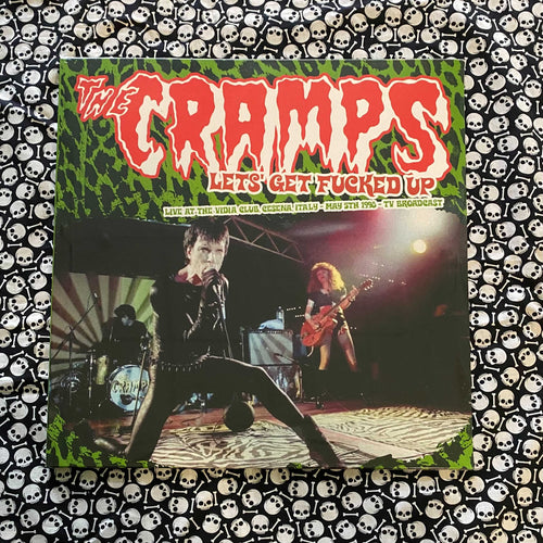 Cramps: Let's Get Fucked Up 12