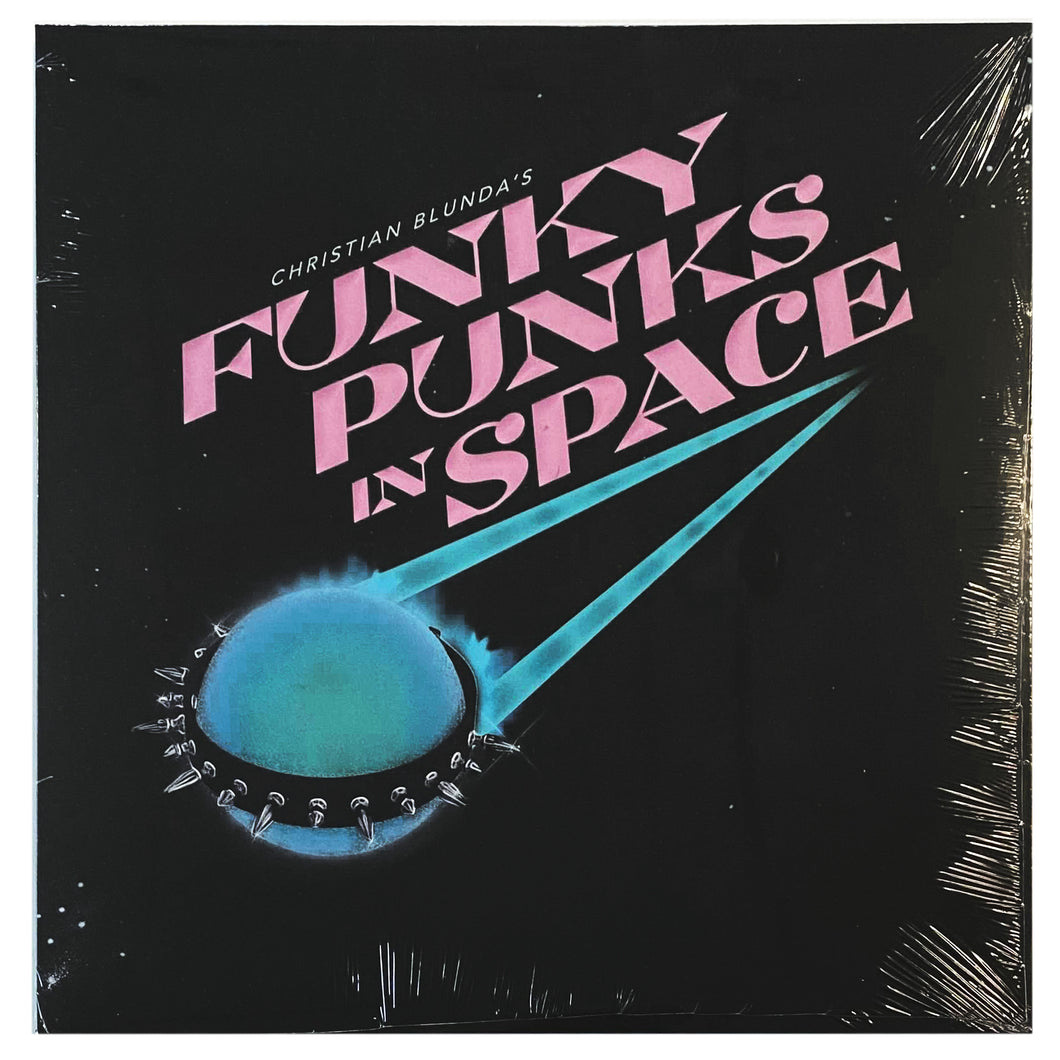 Christian Blunda: Funky Punks in Space 12