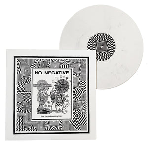 No Negative: The Darkening Hour 12"