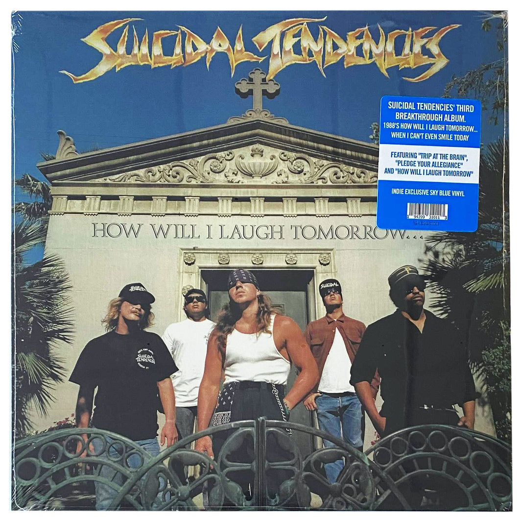 Suicidal Tendencies: How Will I Laugh Tomorrow 12