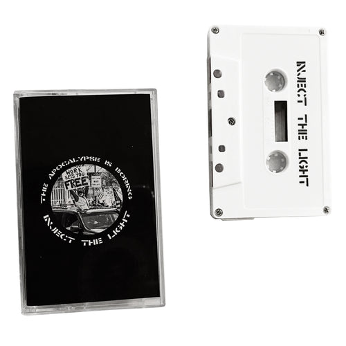 Inject the Light: The Apocalypse is Boring cassette
