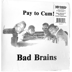 Bad Brains: Pay to Cum 7"