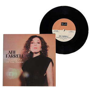 Abi Farrell: Stepping Out Of Your Shadow 7"
