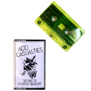 Acid Casualties: Victims of Psychick Warfare cassette