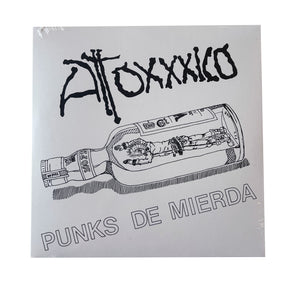 Atoxxxico: Punks De Mierda 7"