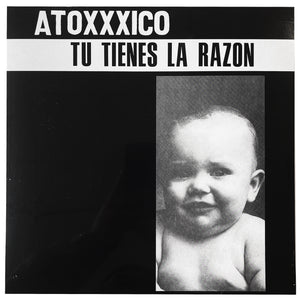 Atoxxxico: Tu Tienes La Razon 12"