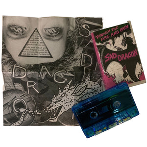 Sad Dragon: Through the Fire and Pain cassette