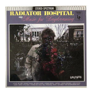 Radiator Hospital: Sings Music for Daydreaming 12"