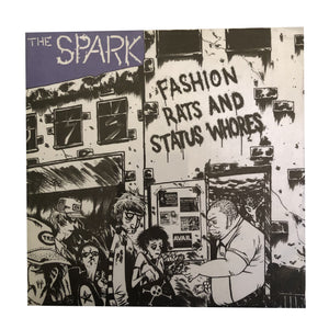 The Spark: Fashion Rats and Status Whores 7"