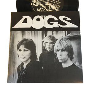 The Dogs: Slash Your Face 7" (new)