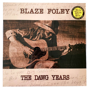 Blaze Foley: The Dawg Years 12"