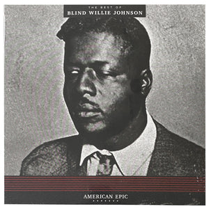 American Epic: The Best of Blind Willie Johnson 12"