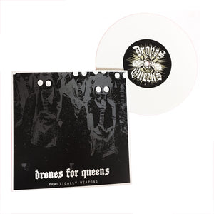 Drones For Queens: Practically Weapons 7"