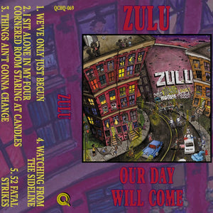 Zulu: Our Day Will Come EP cassette
