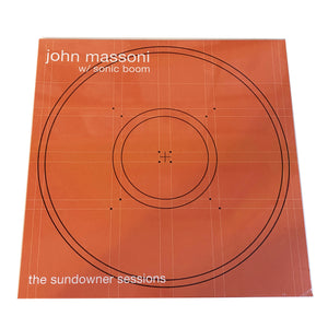 John Massoni & Sonic Boom: The Sundowner Sessions 12" (RSD)