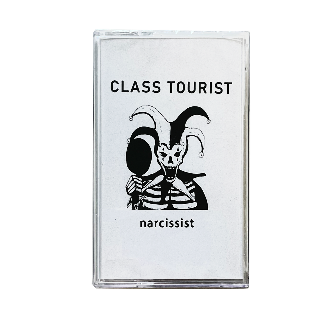 Class Tourist: Narcissist cassette