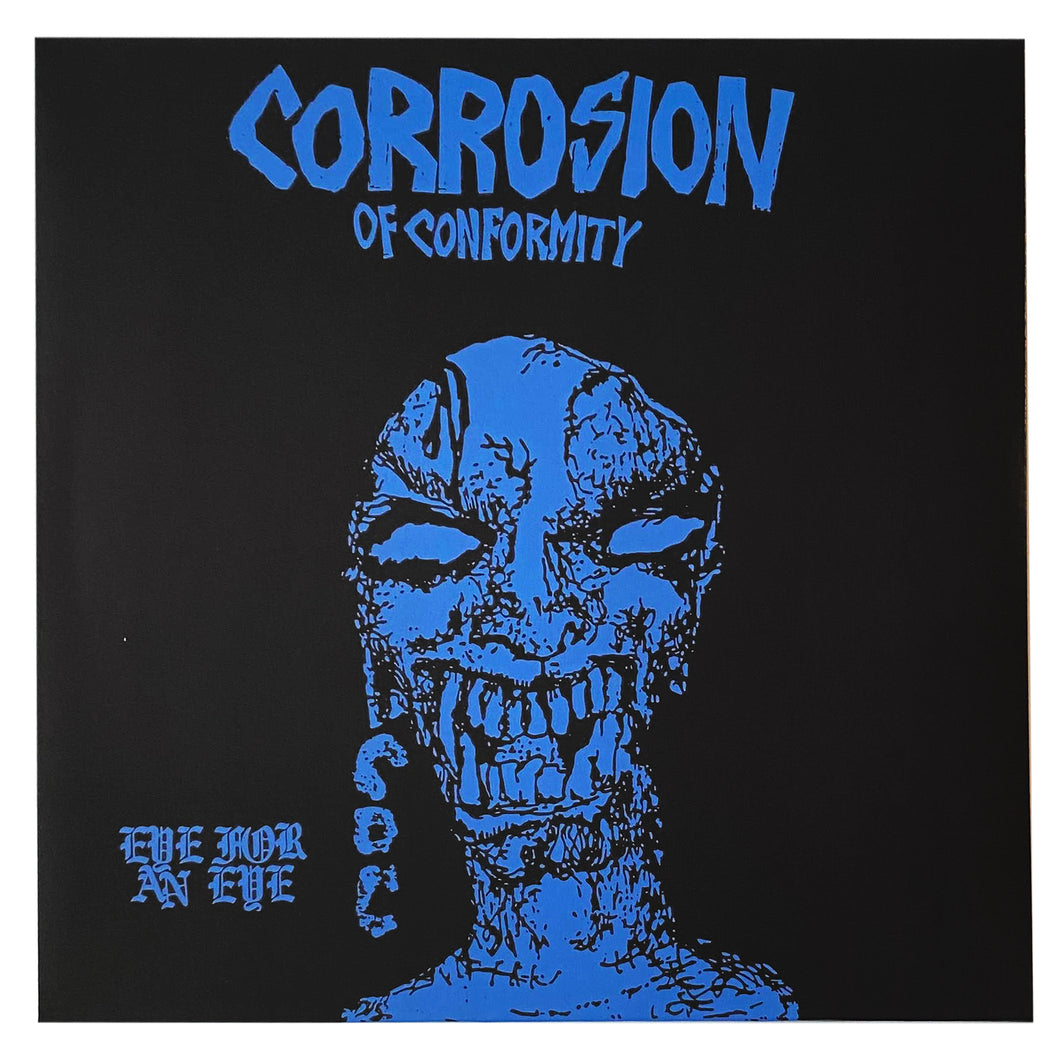 Corrosion of Conformity: Eye For An Eye 12