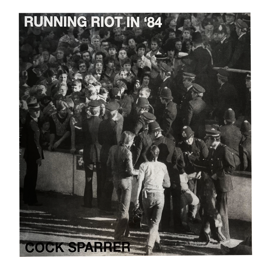 Cock Sparrer: Running Riot in '84 12