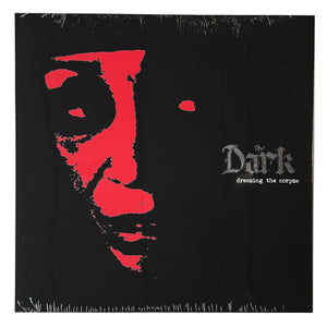 The Dark: Dressing The Corpse 12"