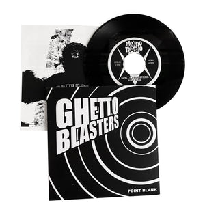 Ghetto Blasters: Point Blank 7"
