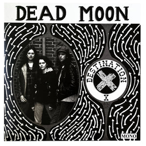 Dead Moon: Destination X 12"