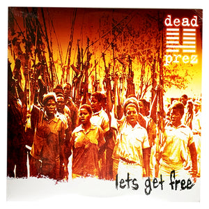 Dead Prez: Let's Get Free 12"