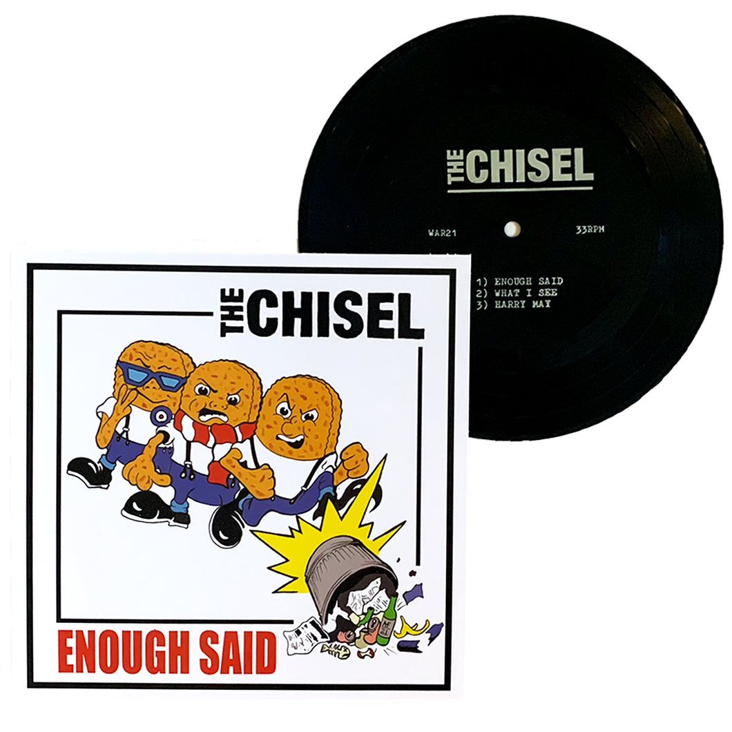 The Chisel: Enough Said 7
