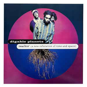 Digable Planets: Reachin' (A New Refutation of Time and Space