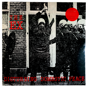 The Ex: Disturbing Domestic Peace 12"+7"