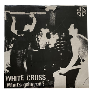 White Cross: What's Going On? 12" (used)