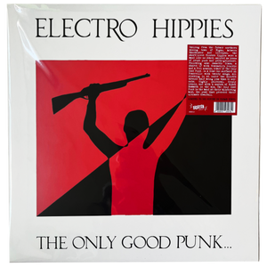 Electro Hippies: The Only Good Punk Is A Dead One 12"