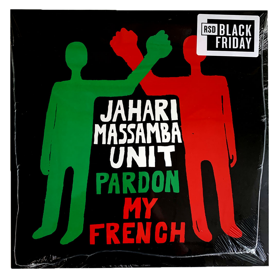 Jahari Massamba Unit (Madlib): Pardon My French 12