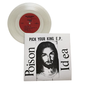 Poison Idea: Pick Your King 7" (used)