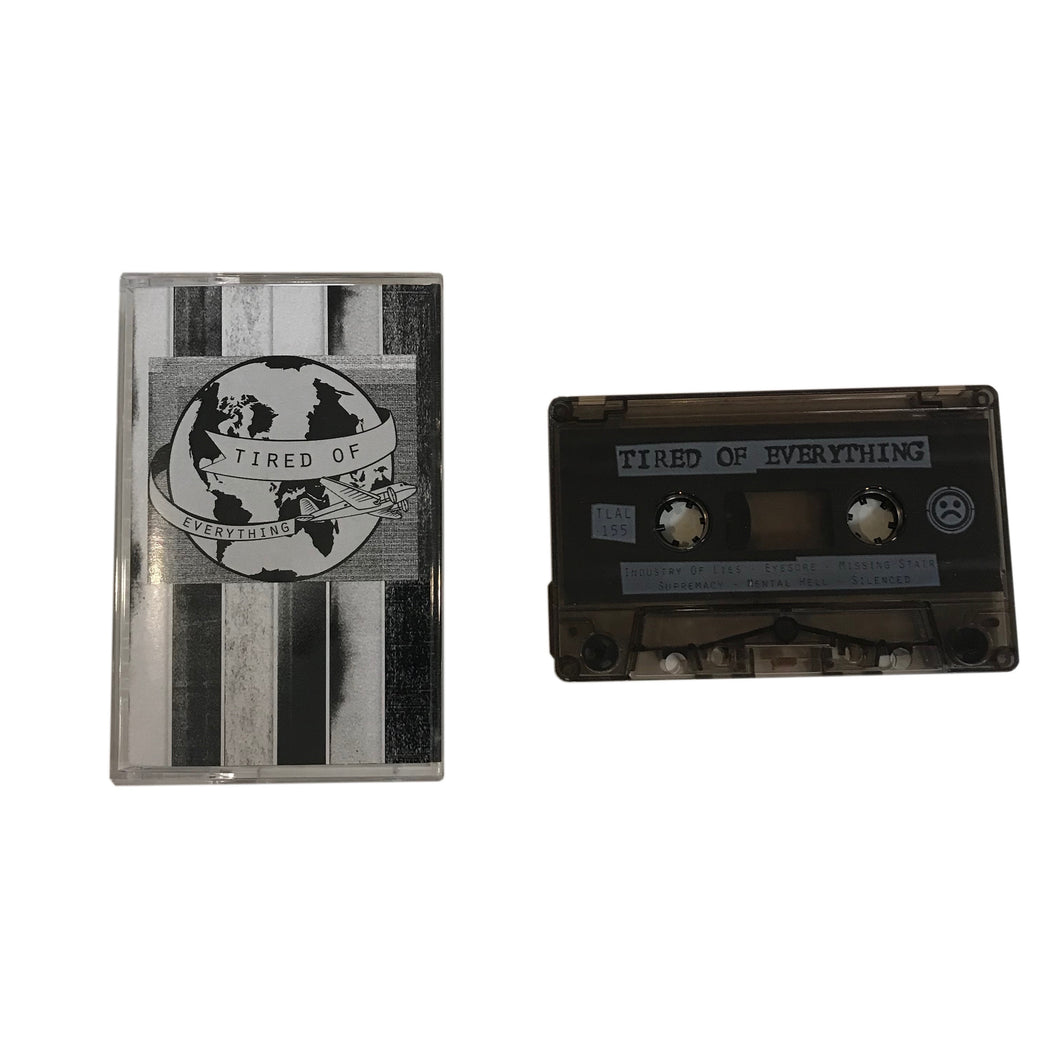 Tired Of Everything: Demo cassette