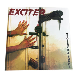 Exciter: Violence and Force 12"