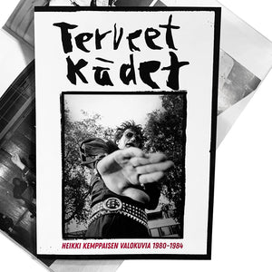 Terveet Kädet: 1980-1984 photo book