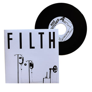 Filth: Don't Hide Your Hate 7"