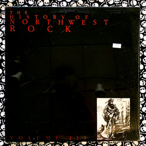 Various: The History of Northwest Rock Vol. 3 12" (used)